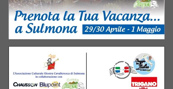 Programma Raduno camper 29/04 – 1/05 “SULMONA CITTA’ DELLA GIOSTRA”