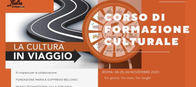 Raduno e Corso di Formazione Culturale:     “Le Antiche Vie”  24 – 26 Novembre 2023